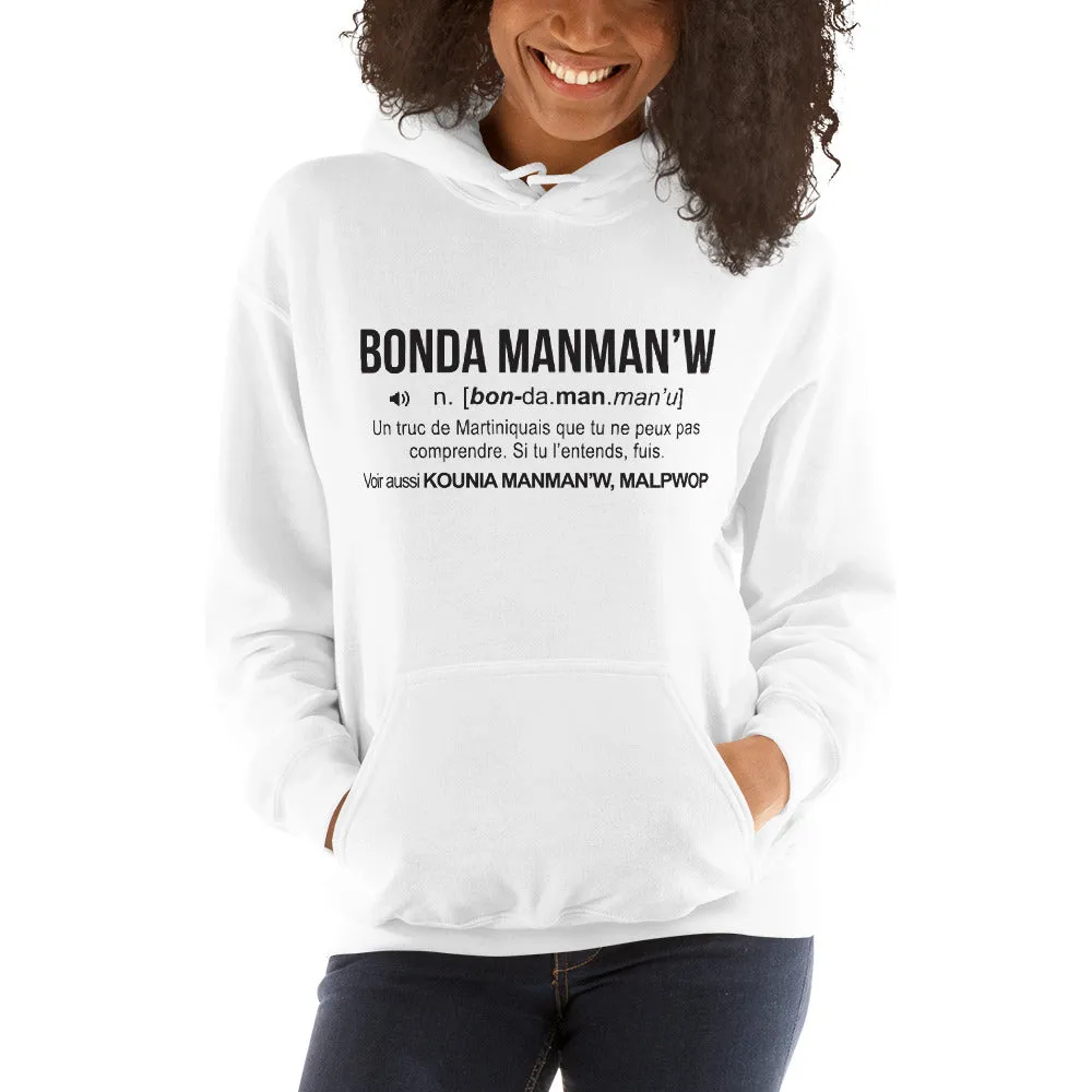 Bonda Manman'w définition humour Martinique Créole - Sweat à capuche