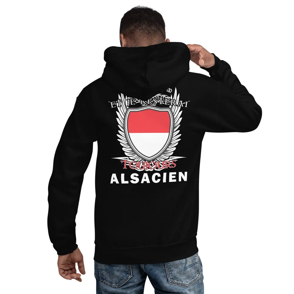 Je suis et je resterai Toujours Alsacien - Sweat à Capuche Alsace