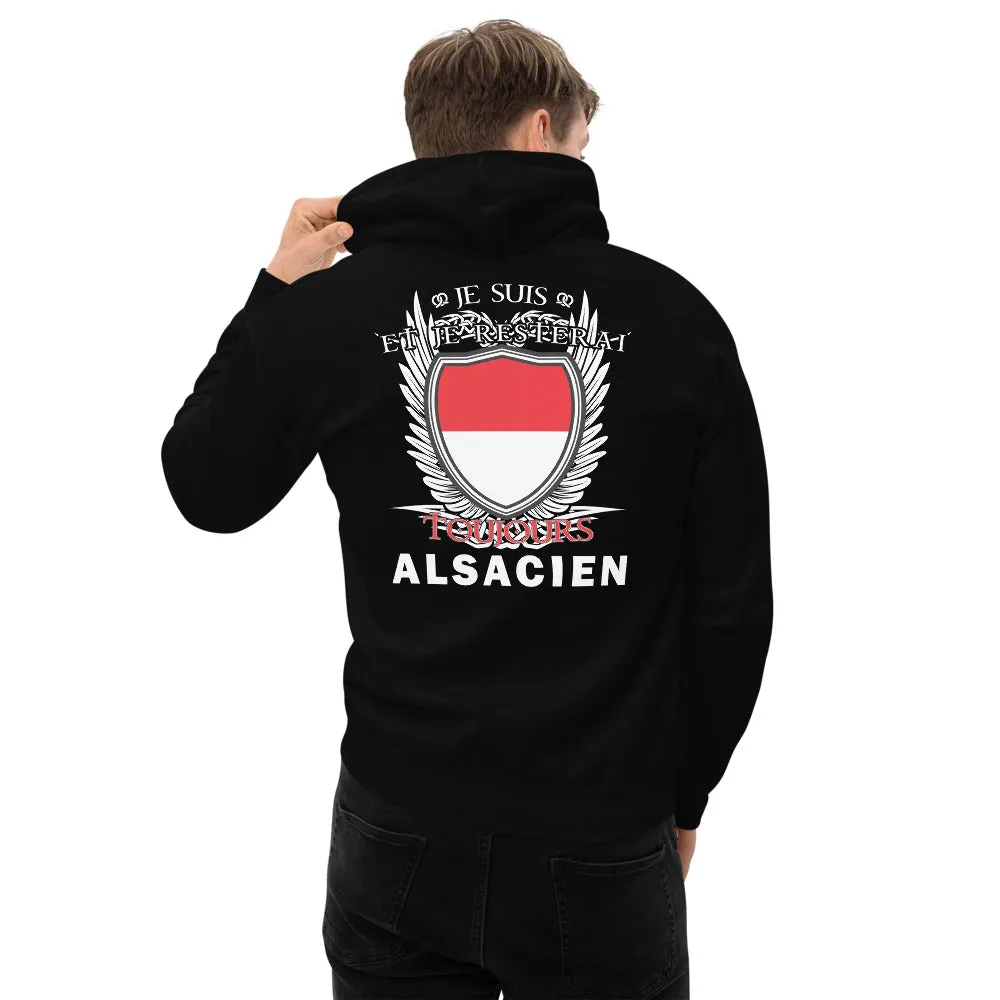 Je suis et je resterai Toujours Alsacien - Sweat à Capuche Alsace