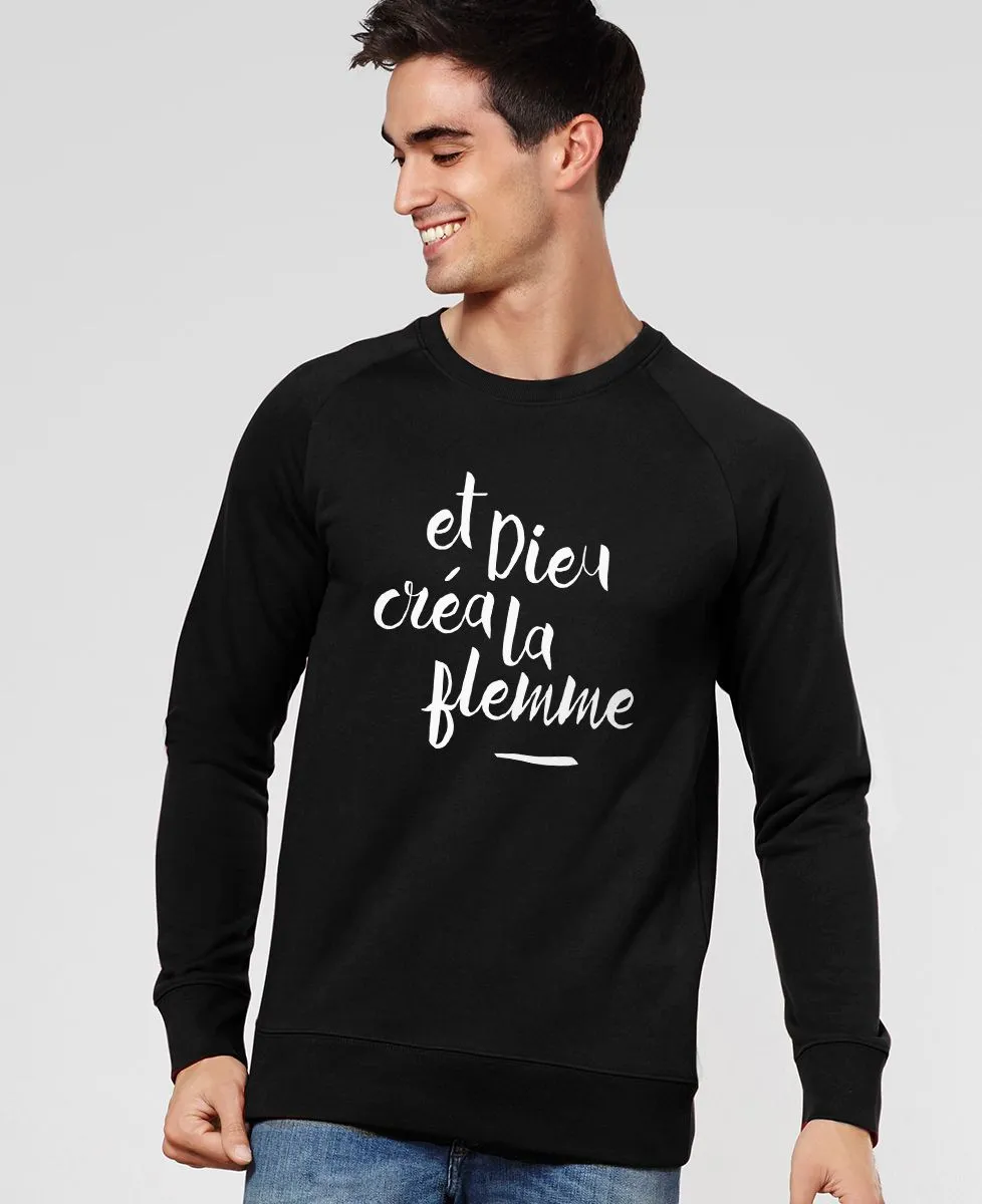 Sweatshirt homme Dieu créa la flemme