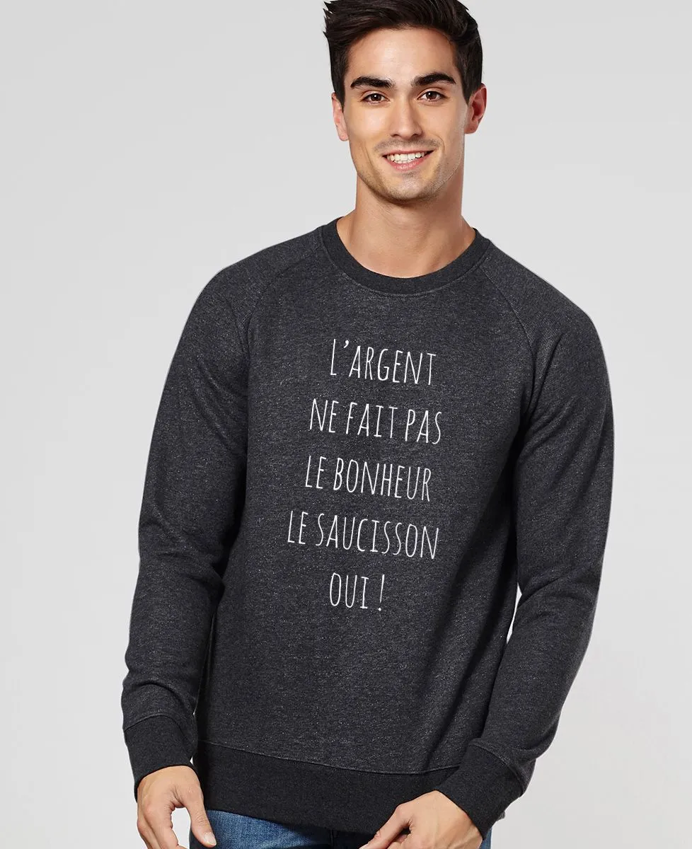 Sweatshirt homme L'argent ne fait pas le bonheur