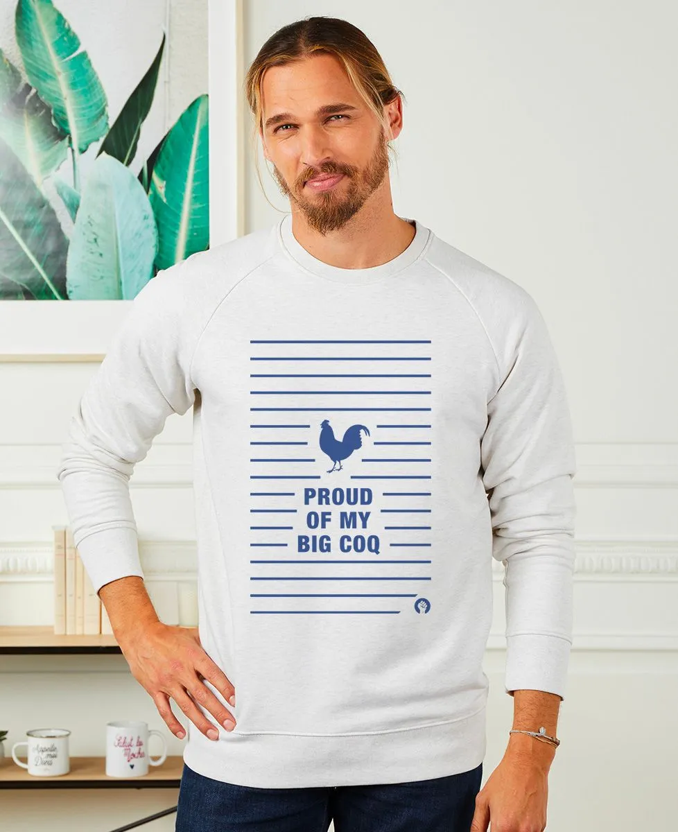 Sweatshirt homme Proud of My Big Coq