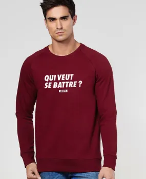 Sweatshirt homme Qui veut se battre ?